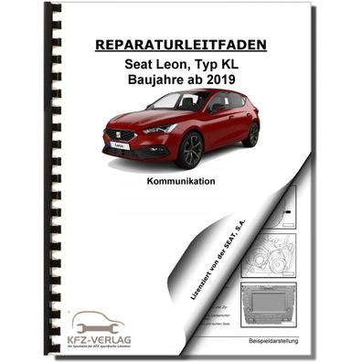 SEAT Leon Typ KL ab 2019 Radio Navigation Kommunikation Reparaturanleitung