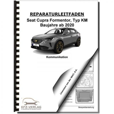 SEAT Cupra Formentor ab 2020 Radio Navigation Kommunikation Reparaturanleitung
