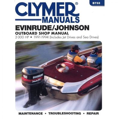 Evinrude Johnson Außenborder 2-300 PS 1991-1994 Reparaturanleitung Clymer