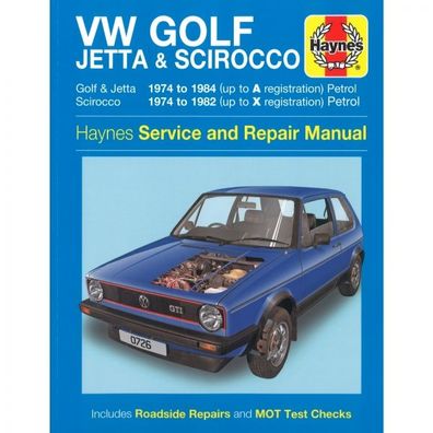 VW Golf Jetta Scirocco 1974-1984 Benzin Reparaturanleitung Haynes