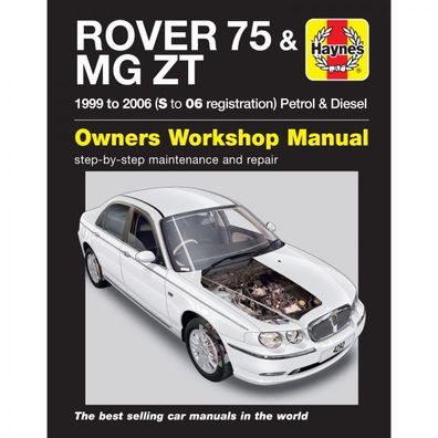Rover 75 & MG ZT 1999-2006 Benzin Diesel Reparaturanleitung Haynes