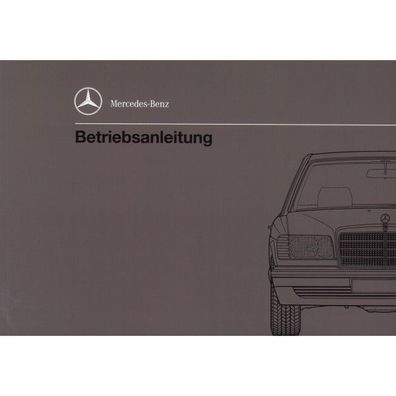 Mercedes-Benz W 126 Typ 420 500 560 SE SEL SEC 11.89-12.91 Bedienungsanleitung
