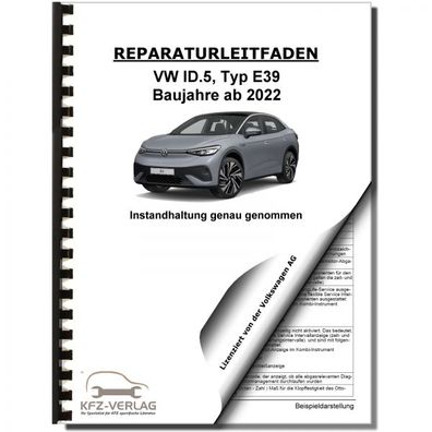 VW ID.5 Typ E39 ab 2022 Instandhaltung Inspektion Wartung Reparaturanleitung