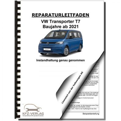 VW Transporter T7 ab 2021 Instandhaltung Inspektion Wartung Reparaturanleitung