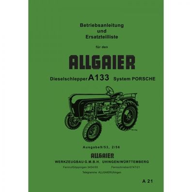 Allgaier A133 Traktor Betriebs-/ Bedienungsanleitung Ersatzteilliste 1953 & 1956