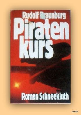 Piratenkurs Rudolf Braunburg