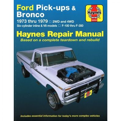 Ford Pick-Ups & Bronco 1973-1979 F100 F150 F250 F350 Reparaturanleitung Haynes