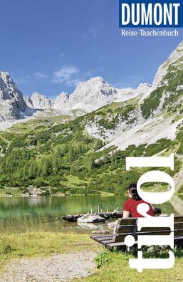 DuMont Reise-Taschenbuch Reisefuehrer Tirol Reisefuehrer plus Reise