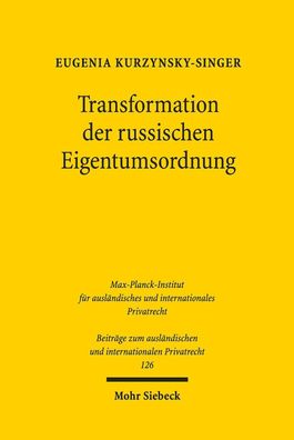 Transformation der russischen Eigentumsordnung: Eine vergleichende Analyse ...