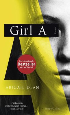 Girl A: Roman, Abigail Dean