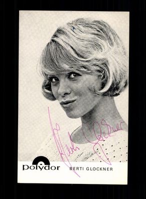 Berti Glockner Autogrammkarte Original Signiert # BC 195181