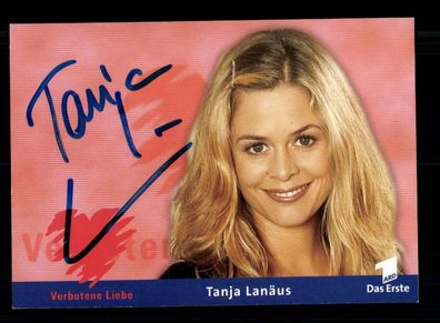 Tanja Lanäus Verbotene Liebe Autogrammkarte Original Signiert # BC 197693