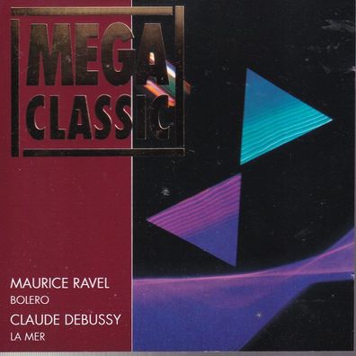Maurice Ravael - Bolero / Claude Debussy - La Mer [Audio CD] Maurice Ravel, Claude...