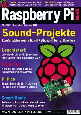 Raspberry Pi Geek - Ausgabe 11-12/2021