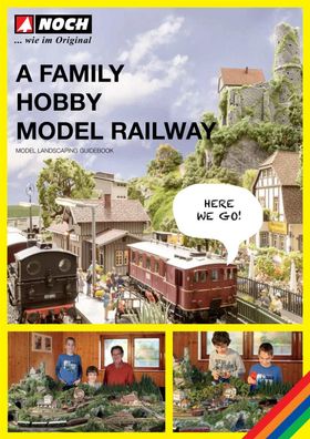 NOCH 71905 Guidebook "A Family Hobby - Model Railway" Englisch, 120 Seiten