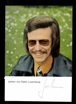 Jochen Radio Luxemburg Autogrammkarte Original Signiert # BC 197633