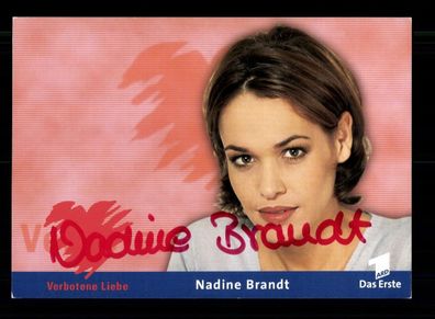 Nadine Brandt Verbotene Liebe Autogrammkarte Original Signiert # BC 197698