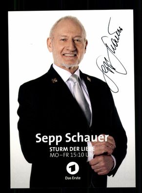 Sepp Schauer Sturm der Liebe Autogrammkarte Original Signiert ## BC 198038