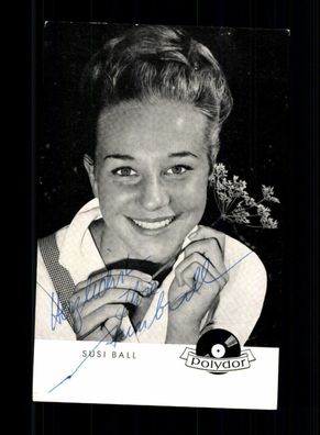 Susi Ball Polydor Autogrammkarte Original Signiert ## BC 198496