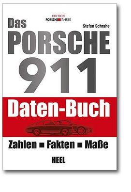 Das Porsche 911 Daten-Buch, Zahlen - Fakten - Maße, Buch Neu