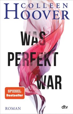 Was perfekt war Roman Die deutsche Ausgabe von All Your Perfects