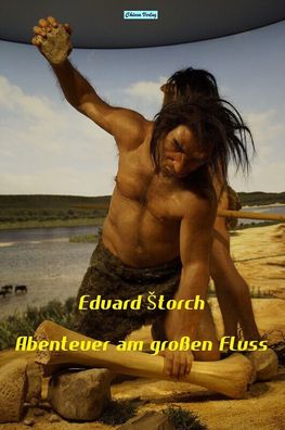 Abenteuer am großen Fluss von Eduard Štorch (Taschenbuch)