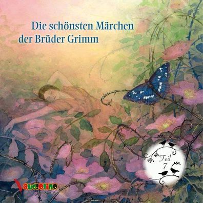 Die schoensten Maerchen der Brueder Grimm. Tl.7, 1 Audio-CD Die s