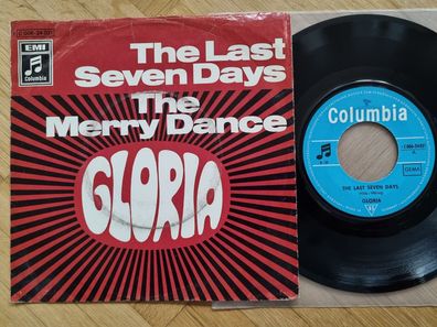 Gloria - The last seven days 7'' Vinyl Germany