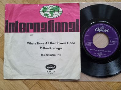 The Kingston Trio - Where have all the flowers gone 7'' Vinyl Germany