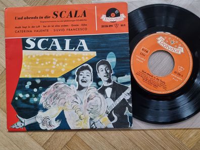 Caterina Valente/ Silvio Francesco - Und abends in die Scala 7'' Vinyl Germany