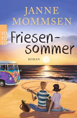 Friesensommer Roman Janne Mommsen rororo Taschenbuecher
