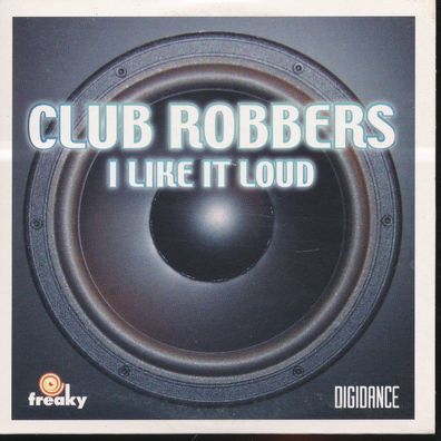 CD-Maxi: Club Robbers: I Like It Loud (2002) Digidance 8714866 947 03
