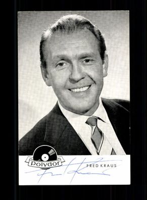 Fred Kraus Polydor Autogrammkarte Original Signiert ## BC 198477