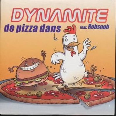 CD-Maxi: Dynamite Feat. Robsnob: De Pizza Dans (2002) ARS Productions SCD 740680-5