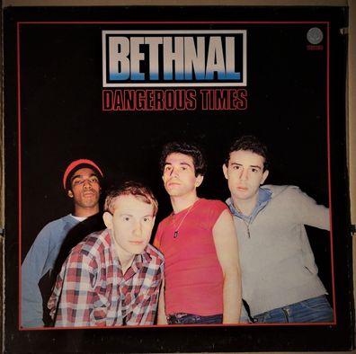 Bethnal - Dangerous Times LP