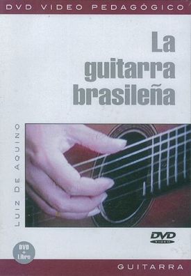La Guitarra Brasile&ntilde; a Gitarre DVD DVD