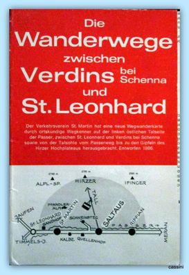 Die Wanderwege zwischen Verdins und St. Leonhard
