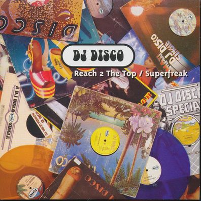 CD-Maxi: DJ Disco: Reach 2 The Top / Superfreak (1999) Digi White Digi 026-3