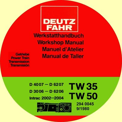 Werkstatthandbuch Deutz Fahr Getriebe TW 35 u. TW 50 D4007 D6207 D3006 D6206