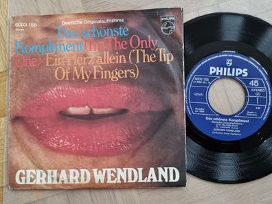 Gerhard Wendland - Das schönste Kompliment 7'' Vinyl Germany