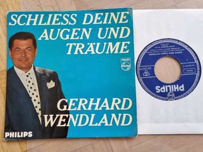 Gerhard Wendland - Schliess deine Augen und Träume 7'' Vinyl EP Germany