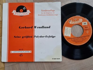 Gerhard Wendland - Seine grössten Polydor-Erfolge 7'' Vinyl EP Germany