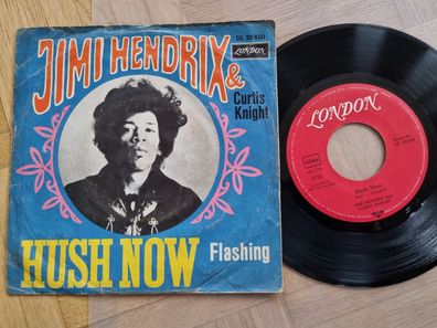 Jimi Hendrix/ Curtis Knight - Hush now 7'' Vinyl Germany