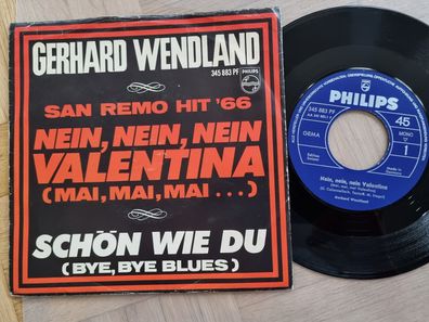 Gerhard Wendland - Nein, nein, nein Valentina 7'' Vinyl Germany