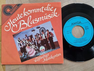 Lössnitzer Musikanten - Heute kommt die Blasmusik 7'' Vinyl Amiga Quartett