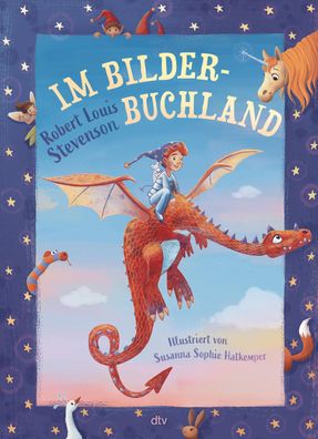 Im Bilderbuchland: Bezaubernd illustriertes Bilderbuch ab 4, Robert Louis S ...