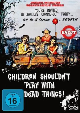 Children Shouldn´t Play with Dead Things (DVD] Neuware