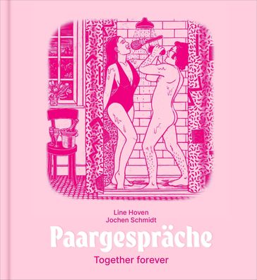Paargespr?che - Together forever, Jochen Schmidt