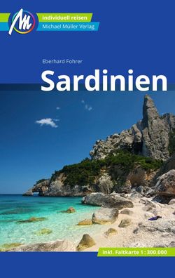 Sardinien Reisef?hrer Michael M?ller Verlag, Eberhard Fohrer