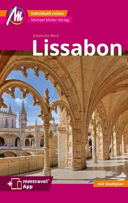 Lissabon MM-City Reisef?hrer Michael M?ller Verlag, Johannes Beck